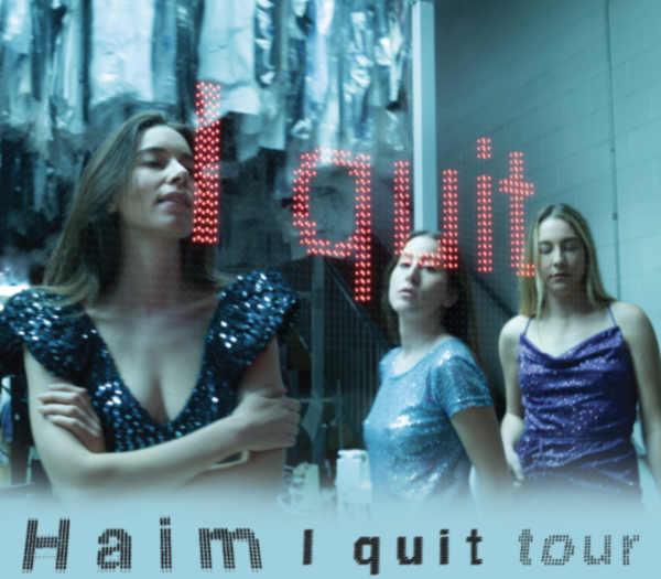 HAIM Announce ‘I Quit’ Tour This Fall In North America And UK